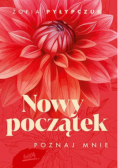 Nowy początek Poznaj mnie
