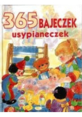 365 Bajeczek usypianeczek