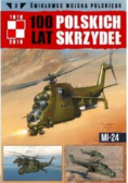 100 lat Polskich Skrzydeł Tom 3 MI-24