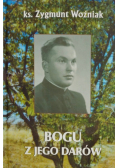 Bogu z jego darów twarda
