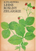 Leśne rośliny zielarskie