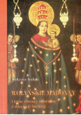 Wołyńskie Madonny i inne obrazy sakralne z diecezji łuckiej