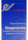 Reaganomika i jej wpływ na konkurencyjność gospodarki amerykańskiej