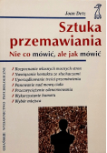 Sztuka przemawiania nie co mówić  ale jak mówić