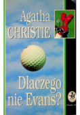 Dlaczego nie Evans