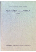Anatomia człowieka. Tom I