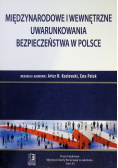 Międzynarodowe i wewnętrzne uwarunkowania bezpieczeństwa w Polsce