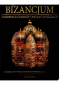 Bizancjum Tajemnice starożytnych cywilizacji Cesarstwo wschodniorzymskie Część 2 Tom 68