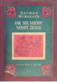 Jak się młody nosty żenił