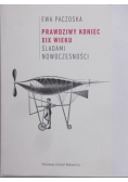 Prawdziwy koniec XIX wieku