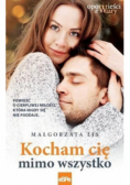 Kocham cię mimo wszystko