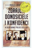 Zdrajcy donosiciele konfidenci w okupowanej Polsce