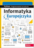 Informatyka Europejczyka Python Programowanie na maturze