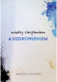 Między cierpieniem a uzdrowieniem