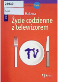 Życie codzienne z telewizorem