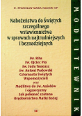 Nabożeństwa do Świętych szczególnego wstawiennictwa w sprawach najtrudniejszych i beznadziejnych