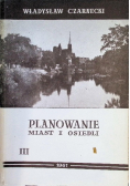 Planowanie miast i osiedli, Tom III