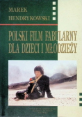 Polski film fabularny dla dzieci i młodzieży