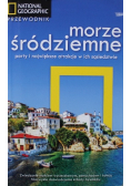 Morze Śródziemne Porty i największe atrakcje w ich sąsiedztwie