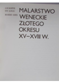 Malarstwo Weneckie złotego okresu XV i XVII w