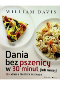 Dania bez pszenicy w 30 minut lub mniej
