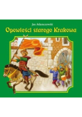 Opowieści starego Krakowa