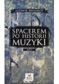 Spacerem po historii muzyki Tom 2