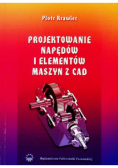 Projektowanie napędów i elementów maszyn z CAO
