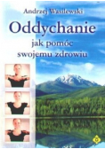 Oddychanie jak pomóc swojemu zdrowiu