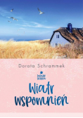 Zakątek Szczęścia Wiatr wspomnień