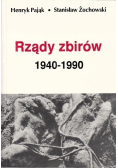 Rządy zbirów 1940-1990
