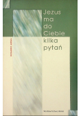 Jezus ma do Ciebie kilka pytań