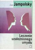 Leczenie uzależnionego umysłu