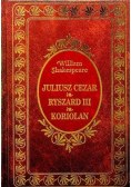 Juliusz Cezar Ryszard III Koriolan