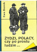 Żydzi Polacy czy po prostu ludzie
