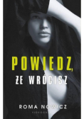 Powiedz, że wrócisz