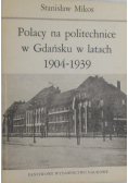 Polacy na politechnice w Gdańsku w latach 1904 - 1939