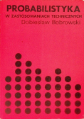 Probablistyka w zastosowaniach technicznych