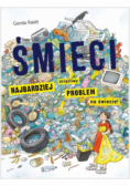 Śmieci. Najbardziej uciążliwy problem na świecie