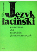 Język łaciński. Podręcznik dla techników farmaceutycznych