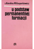 U podstaw permanentnej formacji