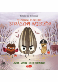 Niesforne Ziarenko i straszny wieczór Smaczna Banda i emocje