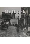 Malbork dzieje miasta