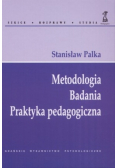Metodologia Badania Praktyka pedagogiczna