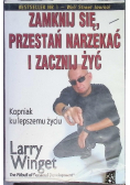 Zamknij się przestań narzekać i zacznij żyć Kopniak ku lepszemu życiu