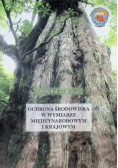 Ochrona środowiska w wymiarze międzynarodowym i krajowym