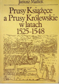 Prusy Książęce a Prusy Królewskie w latach