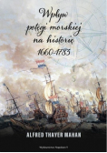 Wpływ potęgi morskiej na historię 1660 - 1783