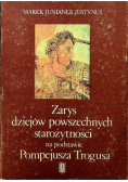 Zarys dziejów powszechnych starożytności na podstawie Pompejusza Trogusa