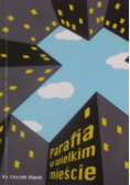 Parafia w wielkim mieście